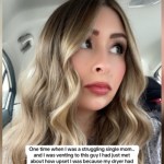 Selfie of a woman named Livi sitting in her car. She looks off to the side, staring in the distance. Text on the image reads: One time when I was a struggling single mom... and I was venting to this guy I had just met...